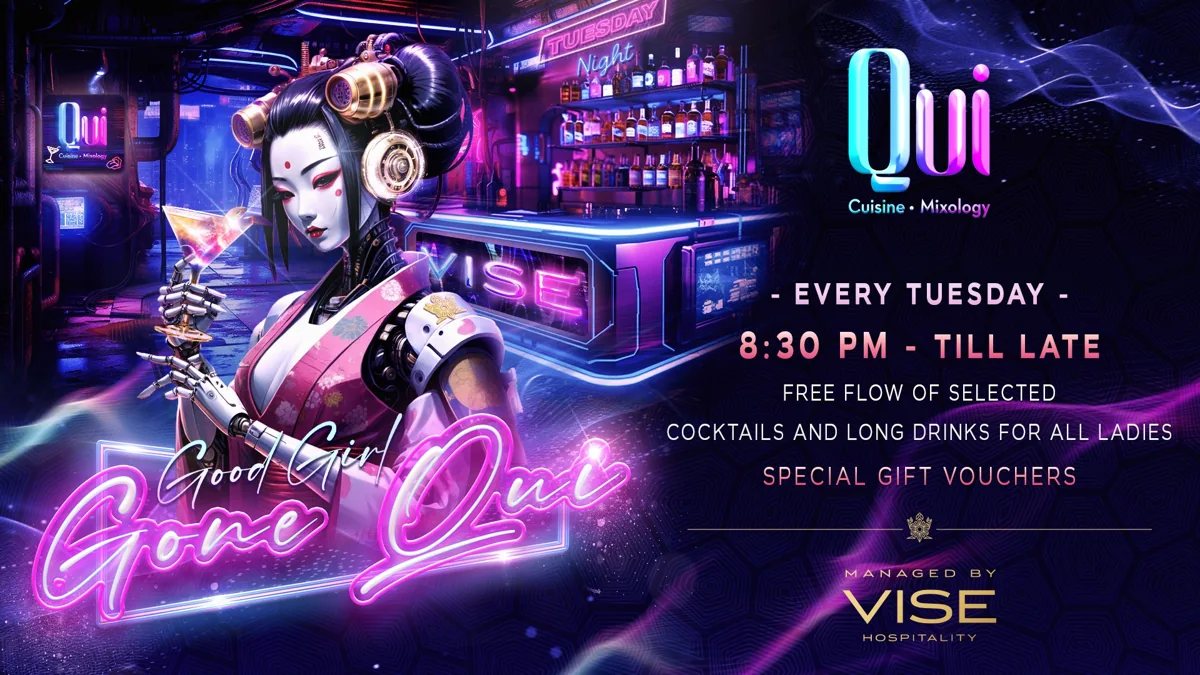 QUI Good Girls Gone QUI poster: every Tuesday from 8:30 PM until late, with selected free-flow cocktails and long drinks for ladies.