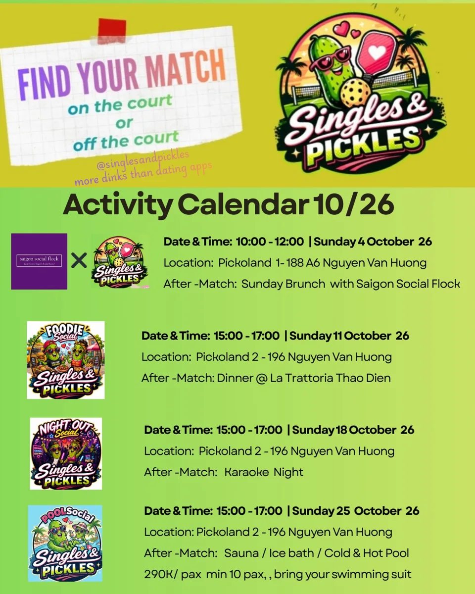 Singles & Pickles Activity Calendar October 2026 showing four Sunday social pickleball sessions at Pickoland venues on Nguyen Van Huong: 4 Oct (brunch), 11 Oct (Foodie Social, dinner at La Trattoria), 18 Oct (Night Out Social, karaoke), 25 Oct (Pool Social, sauna/ice bath/pool, 290K/pax).