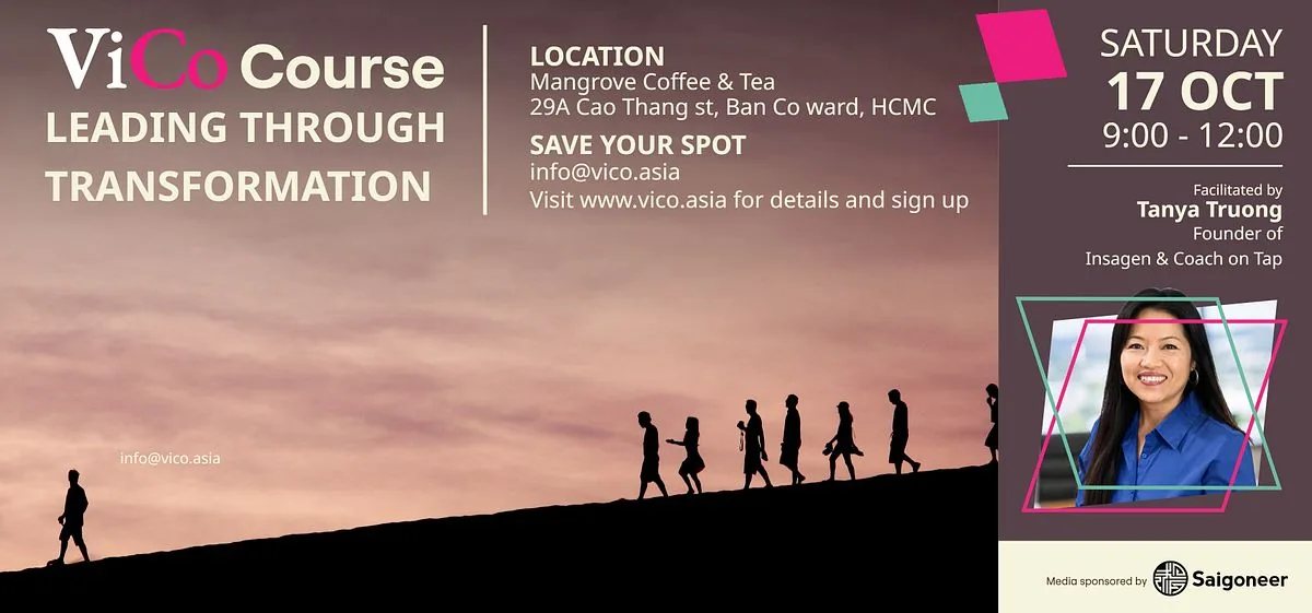 ViCo Course: Leading Through Transformation banner showing Saturday 17 Oct 9:00-12:00 at Mangrove Coffee & Tea, Ban Co ward, HCMC, facilitated by Tanya Truong