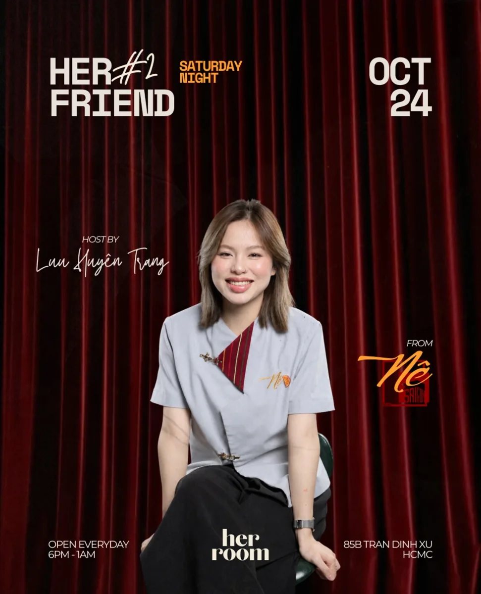 Her Friend #2 Bestie Guest Shift Saturday October 24 at Her Room, hosted by Luu Huyen Trang