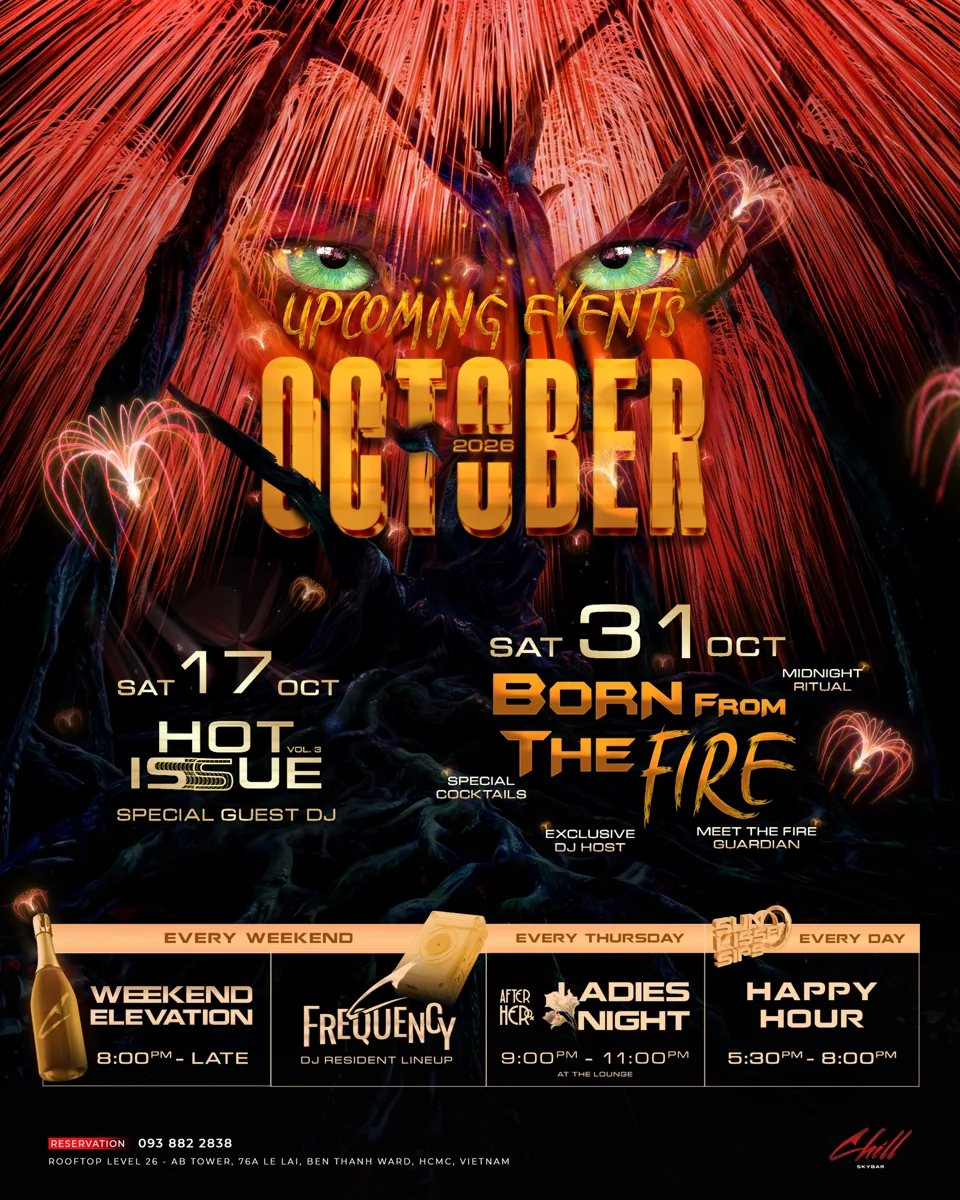 Organizer promotional poster including Born From the Fire Halloween at Chill Skybar.