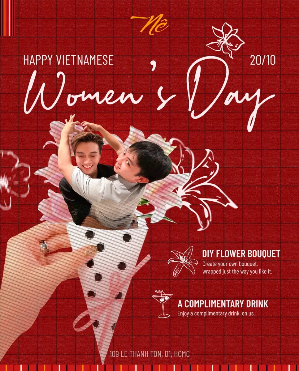 Nê Saigon poster 'Happy Vietnamese Women's Day 20/10' with DIY flower bouquet and a complimentary drink, 109 Le Thanh Ton, D1.