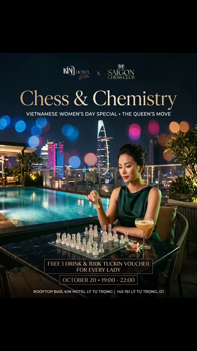 Chess & Chemistry: Vietnamese Women’s Day special at KiN Hotel rooftop, October 20, 19:00–22:00.