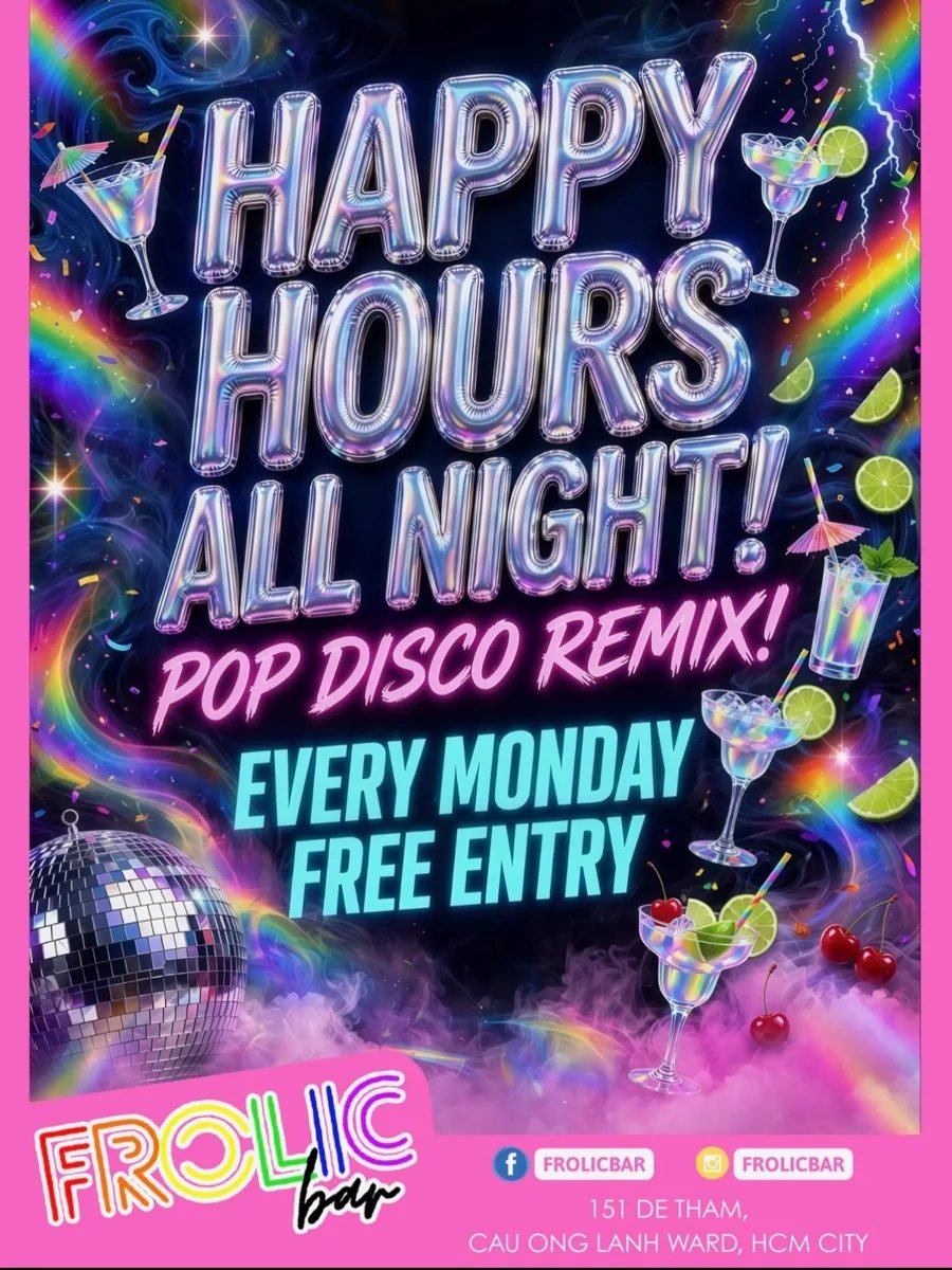 Frolic Bar weekly poster: Monday Nights at Frolic, free entry, happy hours 8-10PM, 151 De Tham.