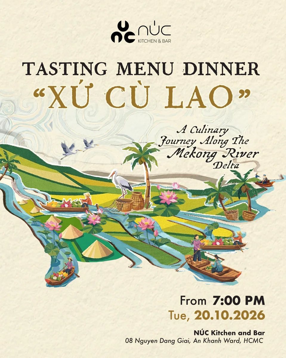 Poster: Tasting Menu Dinner Xứ Cù Lao, Tue 20.10.2026 from 7:00 PM, NÚC Kitchen and Bar