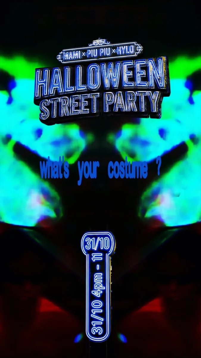 Mami x Piu Piu x Hylo Halloween Street Party artwork dated 31/10 with 4pm printed.