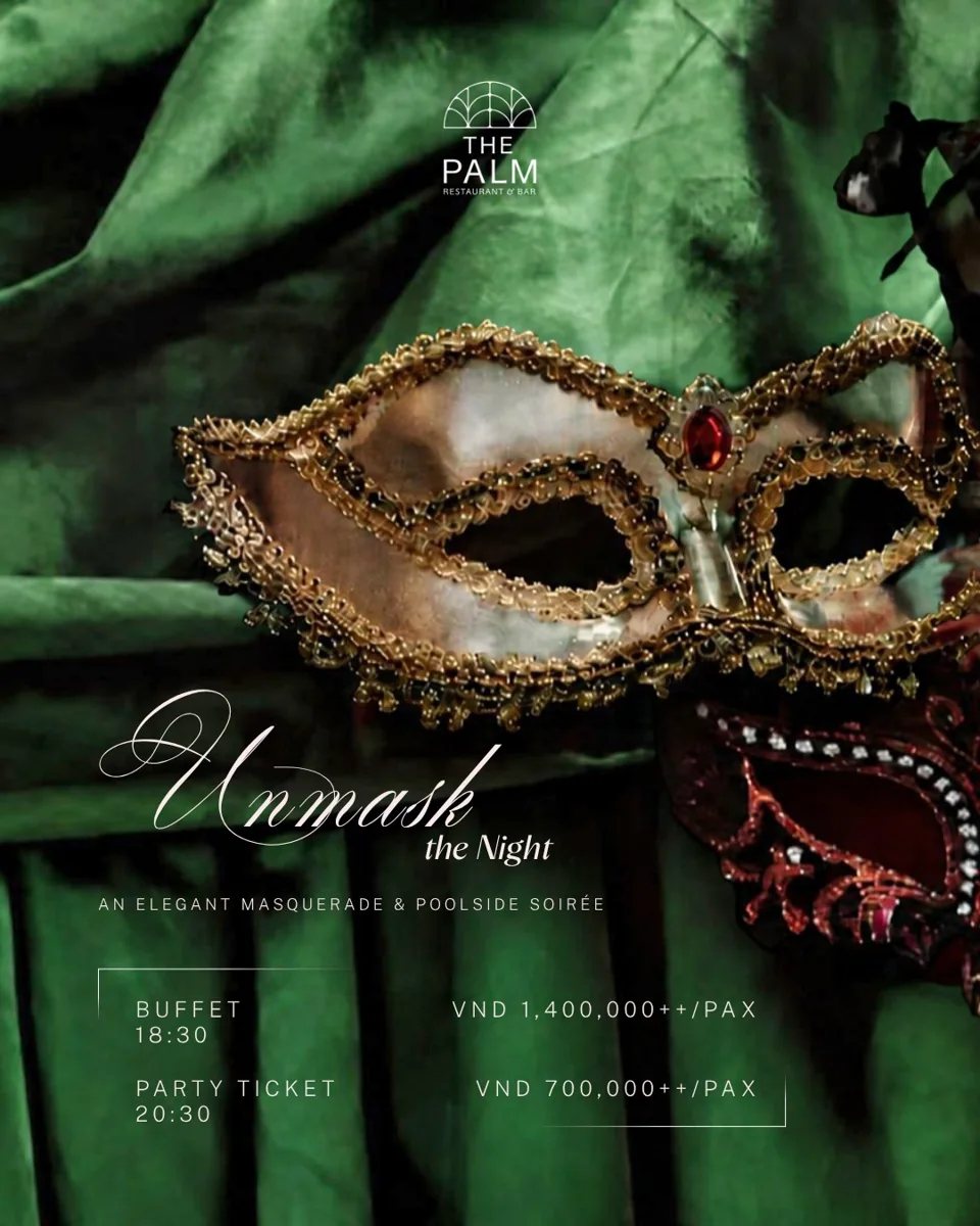 Unmask the Night - An Elegant Masquerade and Poolside Soiree event poster for The Palm showing buffet at 18:30 for 1,400,000 VND and party ticket at 20:30 for 700,000 VND