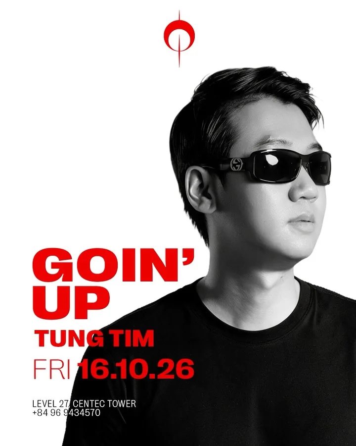 Goin' Up event poster: Tung Tim headshot, GOIN' UP, FRI 16.10.26, Level 27 Centec Tower