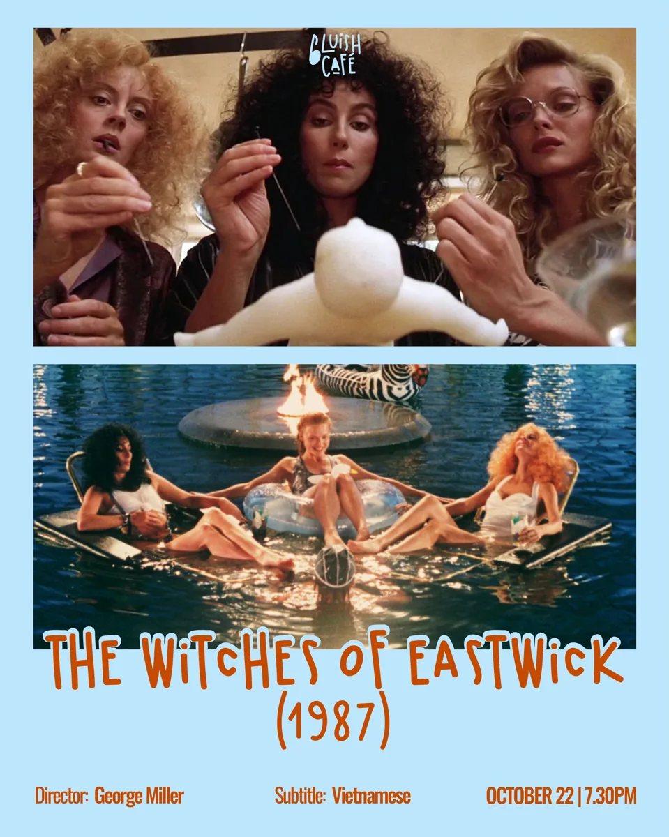 Bluish Café October 2026 film slide for The Witches of Eastwick at Bluish Café, 2026-10-22 at 19:30 with Vietnamese subtitles.