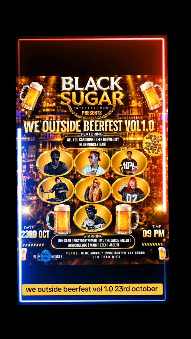 We Outside Beerfest Vol 1.0 event poster: date 23rd Oct 9pm, venue Blue Monkey 199M Nguyen Van Huong Thao Dien, performers Don Kash, BiggydaHypeman, Ryu The Dance Haller, AfrochillVibe, Manii, Eren, Jadeite