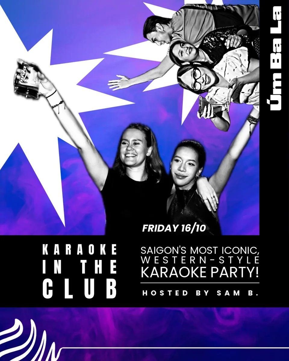 Úm Ba La Karaoke in the Club, Friday 16 October
