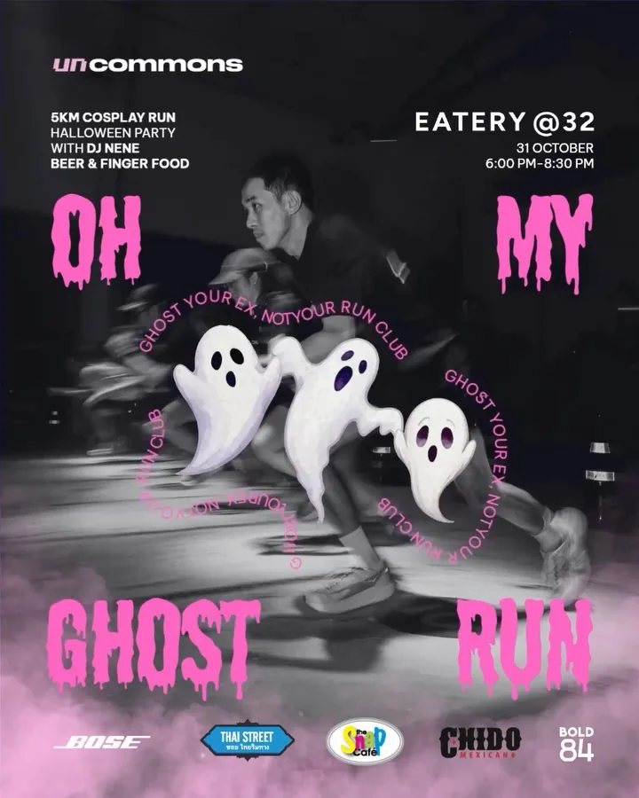 Oh My Ghost Run Halloween poster with 31 October time and Eatery @32.