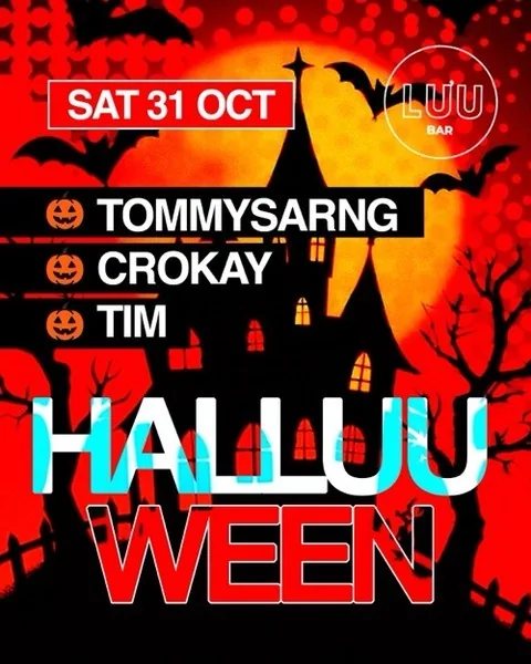 Halluuween poster for 31 October at Luu Bar, naming Tommysarng, Crokay and Tim.
