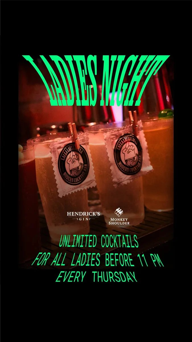 Lại La Ladies Night poster offering unlimited cocktails for all ladies before 11pm every Thursday.