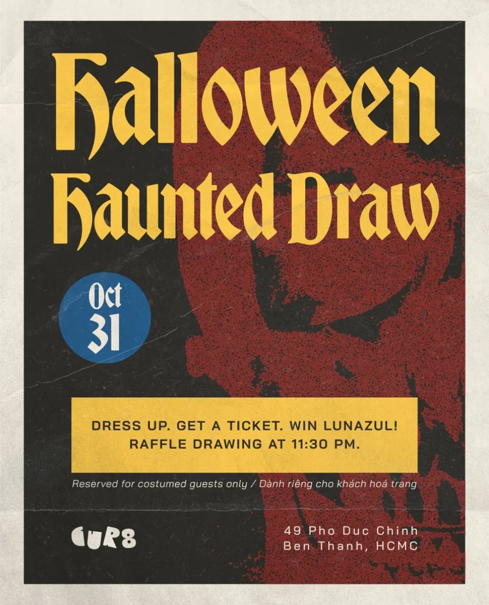 CUR8 Halloween Haunted Draw poster with October 31 date, costume raffle, 11:30 PM drawing and 49 Pho Duc Chinh location.