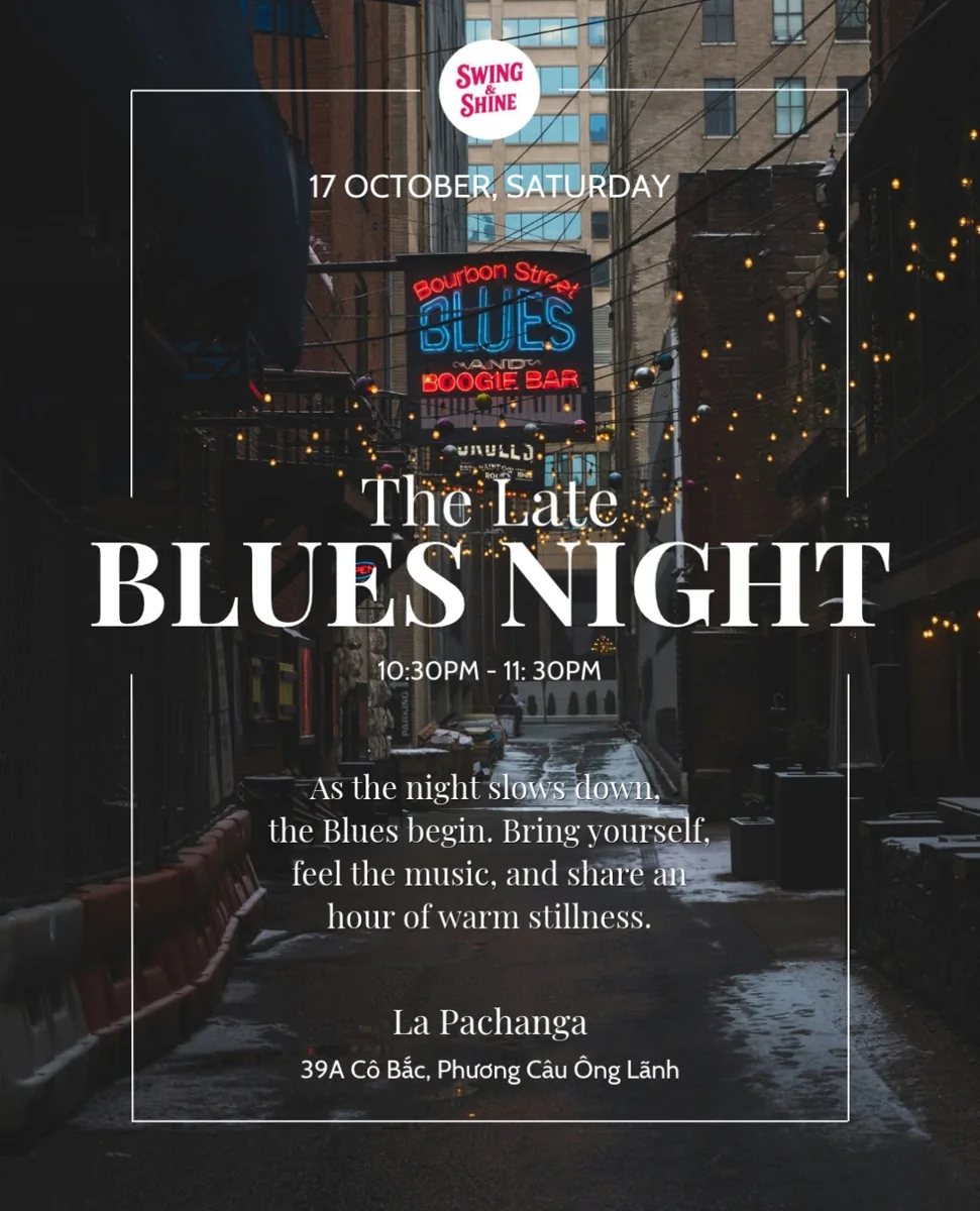 Swing & Shine Late Blues Night poster for 17 October, 22:30–23:30 at La Pachanga