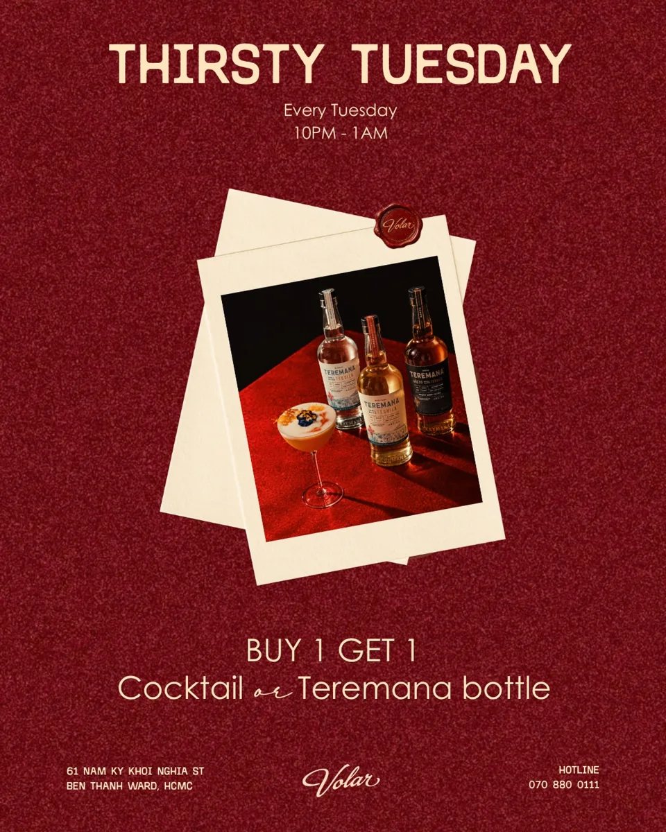 Volar Thirsty Tuesday poster: every Tuesday 10 PM–1 AM, buy one get one on a cocktail or Teremana bottle.